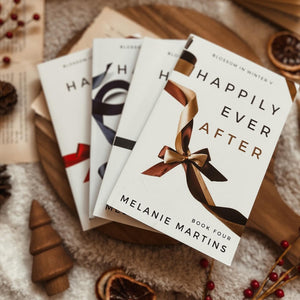 Happily Ever After: 4 Novellas (Companion to the Blossom in Winter Series) - Melanie Martins