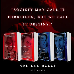 Van den Bosch: Books 1, 2, 3, and 4 (signed copies), + 2 bookmarks - Melanie Martins