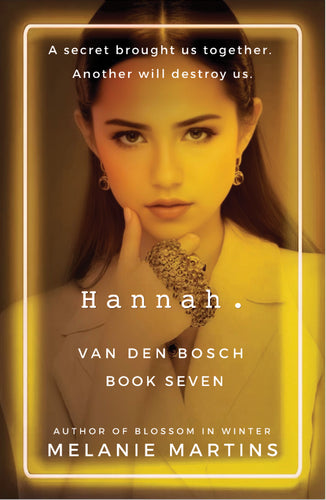 Hannah. (Van den Bosch book 7) + bookmark - Melanie Martins