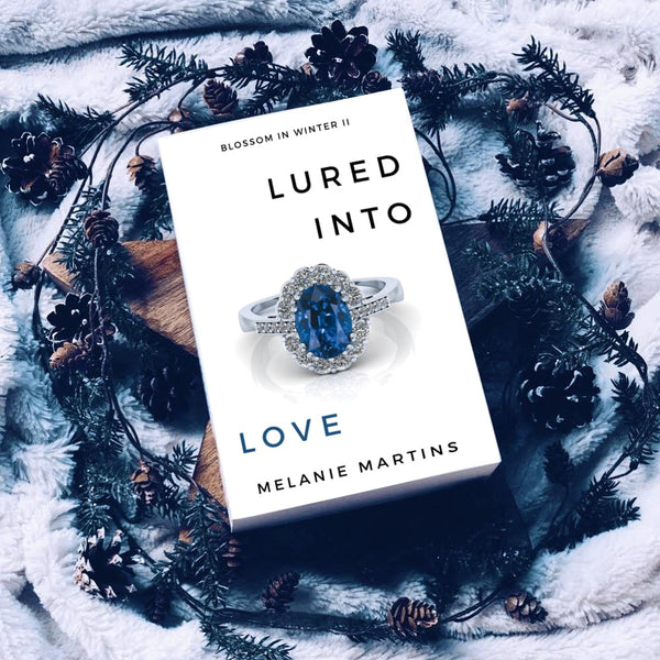Lured into Lies Blossom in Winter Book 3 Melanie Martins